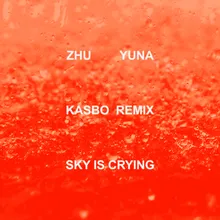 Sky Is Crying Kasbo Remix