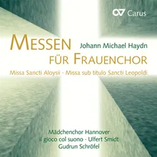 M. Haydn: Missa sub titulo Sancti Leopoldi, MH 837 - III. Credo