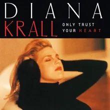 Only Trust Your Heart Album Version