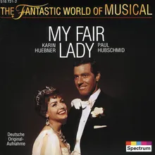 My Fair Lady: Bin Ein Mann Wie Jeder Mann