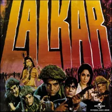 Dialogue & Song : Bhaiya Sipahi Ki Zindagi / Aaj Galo Muskuralo ( Happy) Lalkar / Soundtrack Version