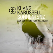 Sonnentanz Sun Don't Shine / My Nu Leng Remix