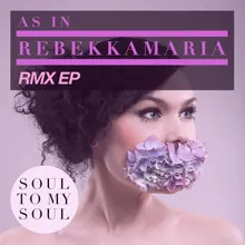 Soul To My Soul (As In Rebekkamaria vs Untz Untz)