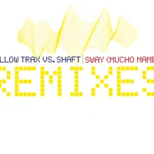 Sway (Mucho Mambo) Dj Mellow-D vs. Pulsedriver Remix