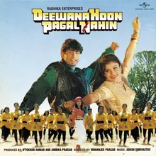 Bhabhi Dil Ki Bholi Deewana Hoon Pagal Nahin / Soundtrack Version