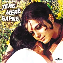 Jeevan Ki Bagia Mehkegi Tere Mere Sapne/ Soundtrack Version