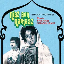 Zalim Teri Taqat Ka Nasha Niaz Aur Namaaz / Soundtrack Version