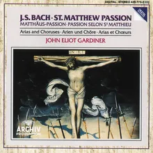 J.S. Bach: Matthäus-Passion, BWV 244 / Erster Teil - No. 20 "Ich will bei meinem Jesu wachen"