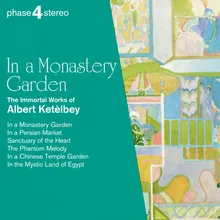 Ketèlbey: The Phantom Melody