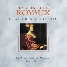 Couperin: Concert royaux n3 en la majeur - Muzette -Naivement