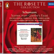 Schumann: Szenen aus Goethes 'Faust' für Solostimmen, Chor und Orchester - Zweite Abteilung (Part Two) - Die ihr dies Haupt umschwebt im luft'gem Kreise