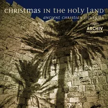 Traditional: Christmas In The Holy Land - Introit To The Midnight Mass (Latin)