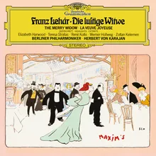 Lehár: The Merry Widow (Die lustige Witwe) / Act 2: "Wie die Weiber...man behandelt ... Ja, das Studium der Weiber ist schwer"