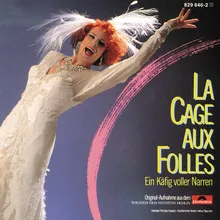 La Cage Aux Folles: Sieh Mal Dorthin