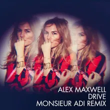 Drive-Monsieur Adi Remix / Extended Version