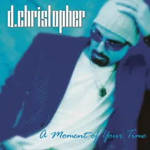 A Moment of Your Time Album Version