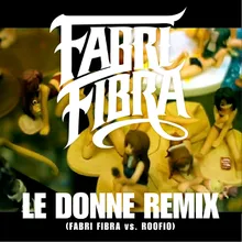 Le Donne Remix Fabri Fibra Vs Roofio