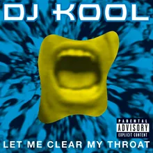 Let Me Clear My Throat Old School Reunion Remix '96