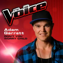 Don't You Worry Child-The Voice 2013 Performance