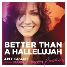 Better Than A Hallelujah Gospel Radio Edit