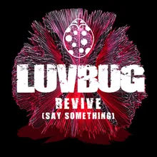 Revive (Say Something)