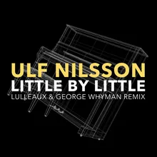 Little By Little-Lulleaux & George Whyman Remix