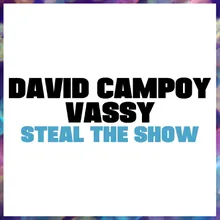 Steal The Show Extended Mix