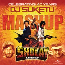 Sholay Mashup-By DJ Suketu