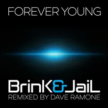 Forever Young Radio Edit Remixed By Dave Ramone