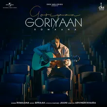 Goriyaan Goriyaan