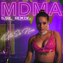 MDMA-S3RL Remix Radio Edit