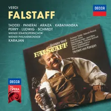 Verdi: Falstaff / Act 1 - "Fulgida Alice!" - "Quell'otre! quel tino!" - "È un ribaldo, un furbo, un ladro"