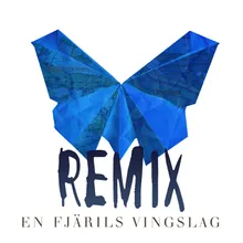 En fjärils vingslag Remix