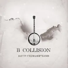 A Beautiful Collision - B Variant-B Collision Album Version