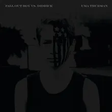 Uma Thurman Fall Out Boy vs. Didrick