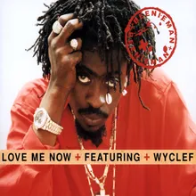 Love Me Now (featuring Wyclef Jean)(Instrumental) Instrumental