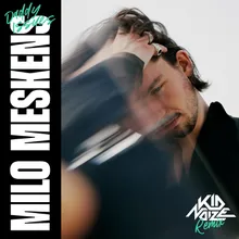 Daddy Issues-Kid Noize Remix