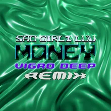 SAD GIRLZ LUV MONEY Vigro Deep Amapiano Remix