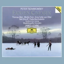 Tchaikovsky: Eugene Onegin, Op. 24, TH. 5 / Act I - Peasants' Chorus and Dance. "Bolyat moyi skori nozhenki so pokhodushki" - "Uzh kak po mostu, mostochku"