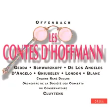 Les Contes d'Hoffmann (1989 Digital Remaster), Act III: Ecoutez messieurs! (Hoffmann/Dapertutto/Giulietta/Nicklausse/Schémil)