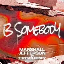 B Somebody (feat. Tristan Henry)