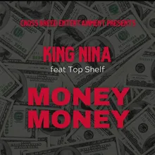 Money Money (feat. Top Shelf)