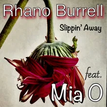 Slippin’ Away (feat. Mia O)