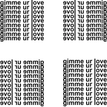 Gimme Ur Love