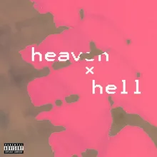 Heaven x Hell