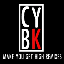 Make You Get High (Indiana Bones Rework)