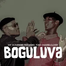 Boguluva (feat. Toka Channelcloser)