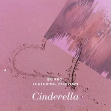 Cinderella (feat. Elohymn)