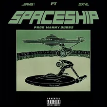 Spaceship (feat. dxvl)