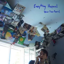 Everything Happens! (Oscar Yuan Remix)